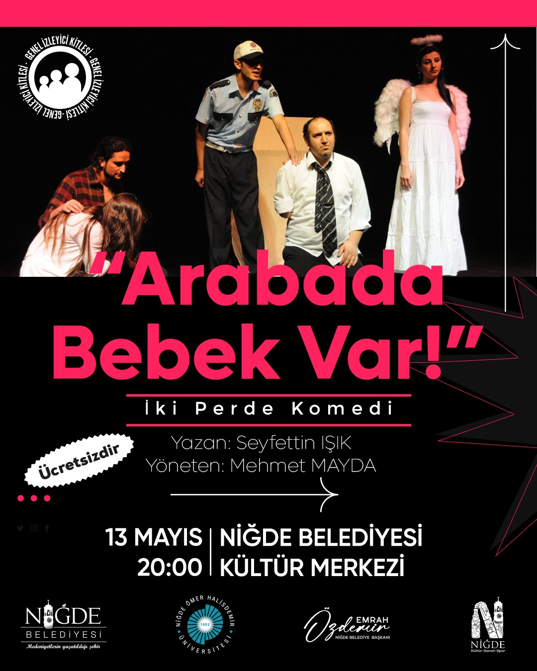 “Arabada Bebek Var!” Niğde’de Sahne Alıyor 