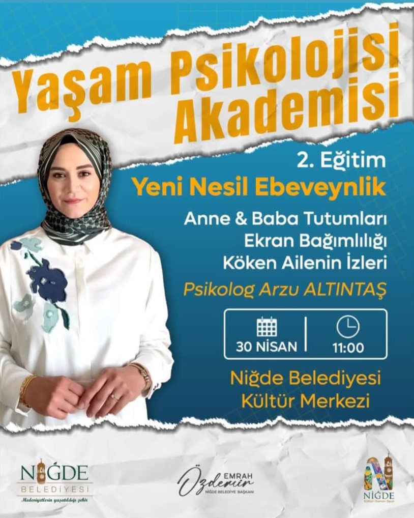 Niğde Belediyesi’nden Ebeveynlere Yönelik Eğitim Semineri: “Yeni Nesil Ebeveynlik”