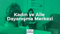 KADIN VE AİLE DANIŞMA MERKEZİ